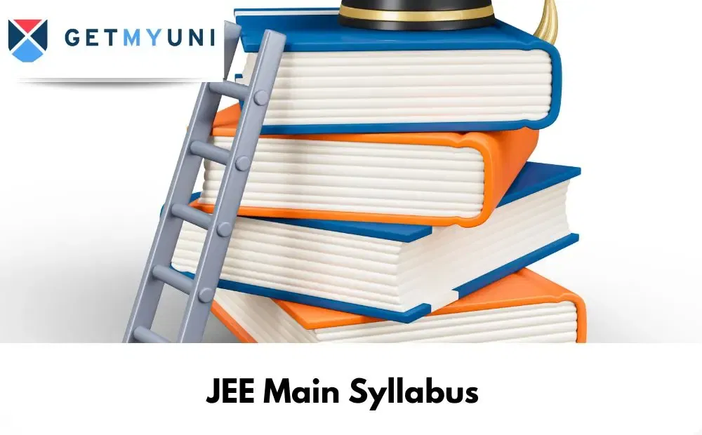 JEE Main Syllabus 2026: Important Topics, Chapter-Wise Weightage