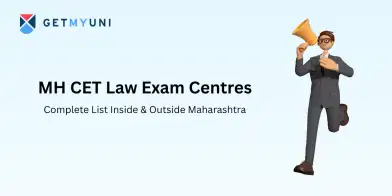 MH CET Law Exam Centres 2026: Complete List Inside & Outside Maharashtra