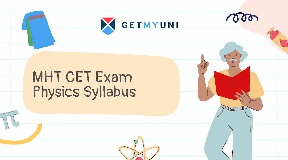 MHT CET Exam Physics Syllabus: Download PDF, Important Topics, Preparation Tips