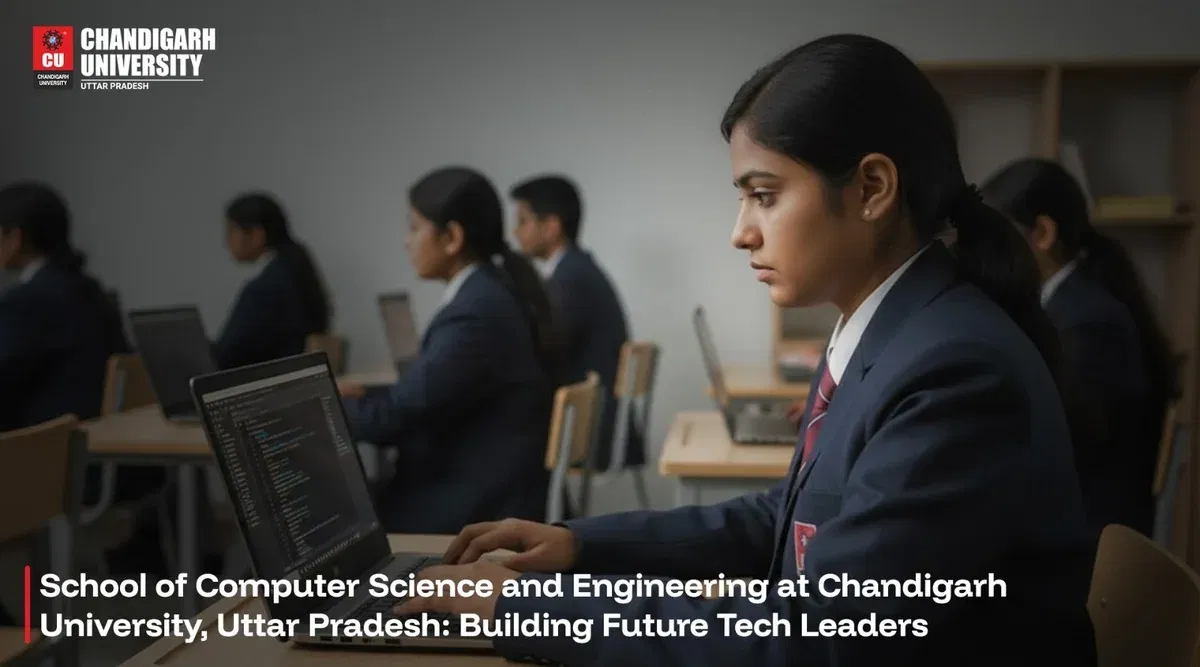 School of CSE at Chandigarh University Lucknow: B.Tech, M.Tech, AI, Data Science Programs