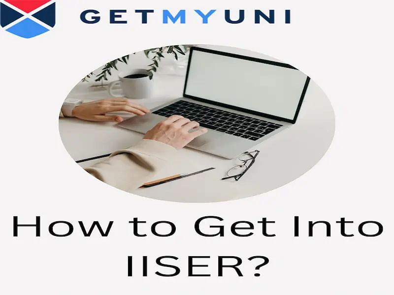 How to Get Into IISER?
