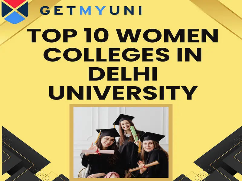 Top 10 Women Colleges in Delhi University