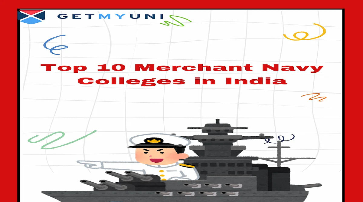 Top 10 Merchant Navy Colleges in India 2024