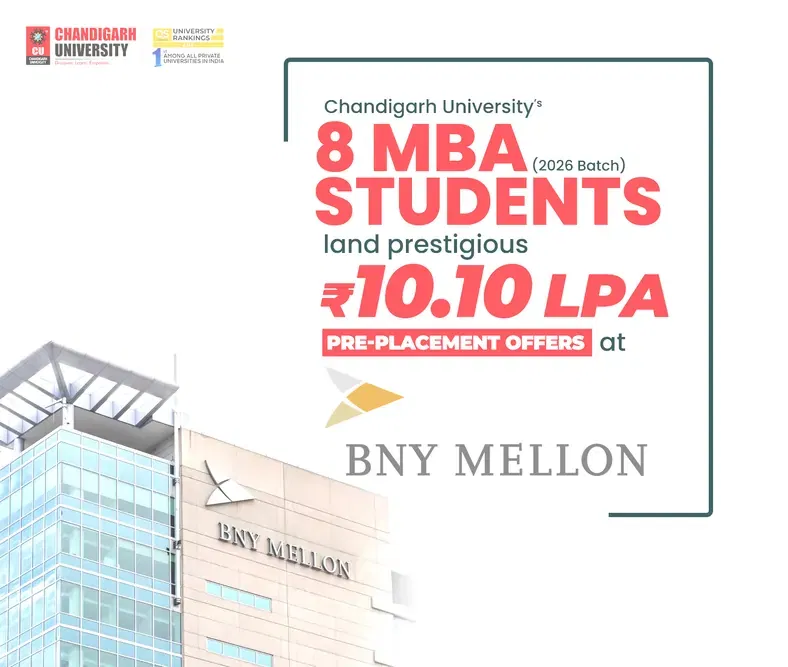 Chandigarh University MBA Students Achieve Stellar Success with ₹10.10 LPA Pre-Placement Offers from BNY Mellon