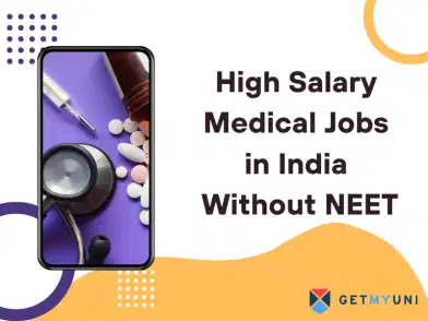 High Salary Medical Jobs in India Without NEET