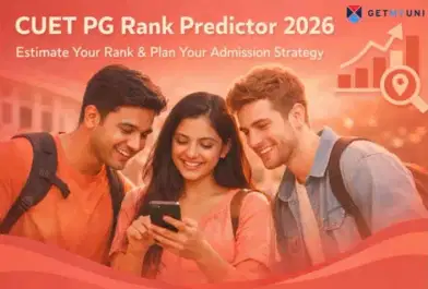 CUET PG Rank Predictor 2026: Estimate Your Rank & Plan Your Admission Strategy