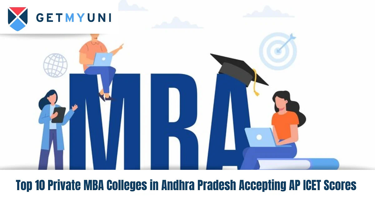 Top 10 Private MBA Colleges in Andhra Pradesh Accepting AP ICET Scores 2024