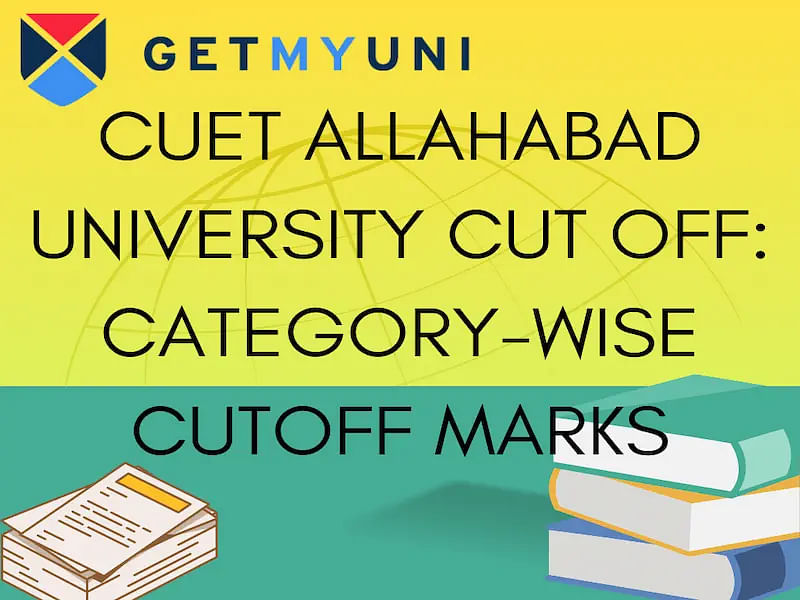 CUET Allahabad University (AU) Cut Off 2024: Check Category-wise Marks