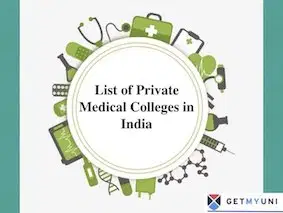 List of Top Private Medical Colleges in India 2025