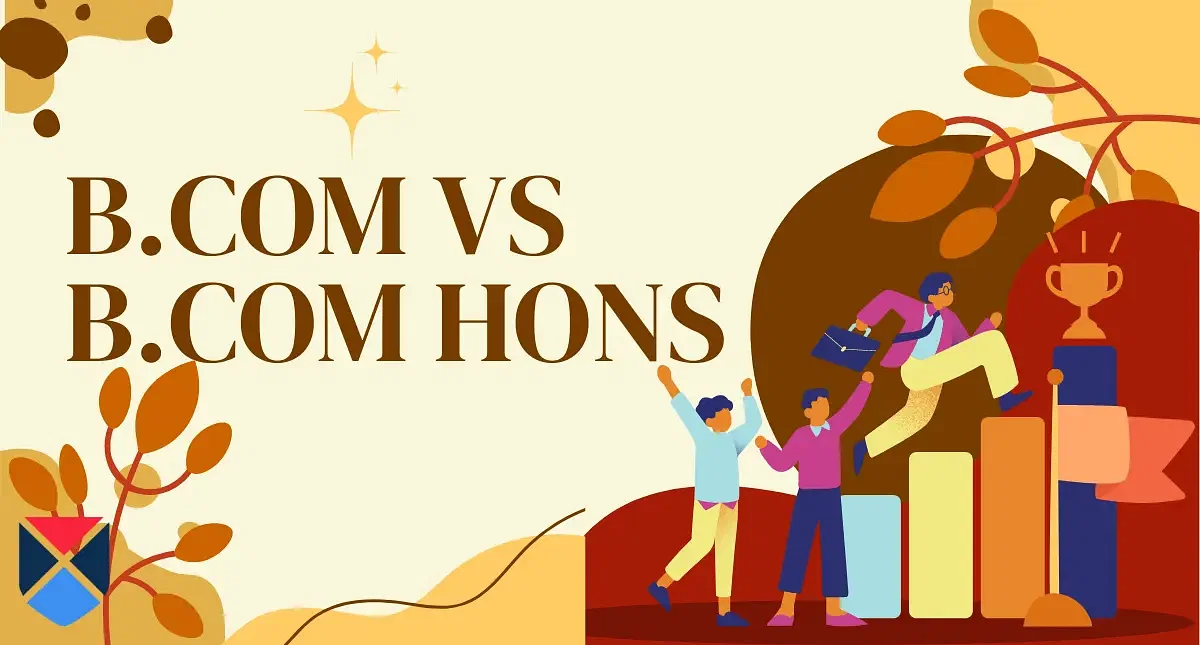 BCom vs BCom Hons - Which is better