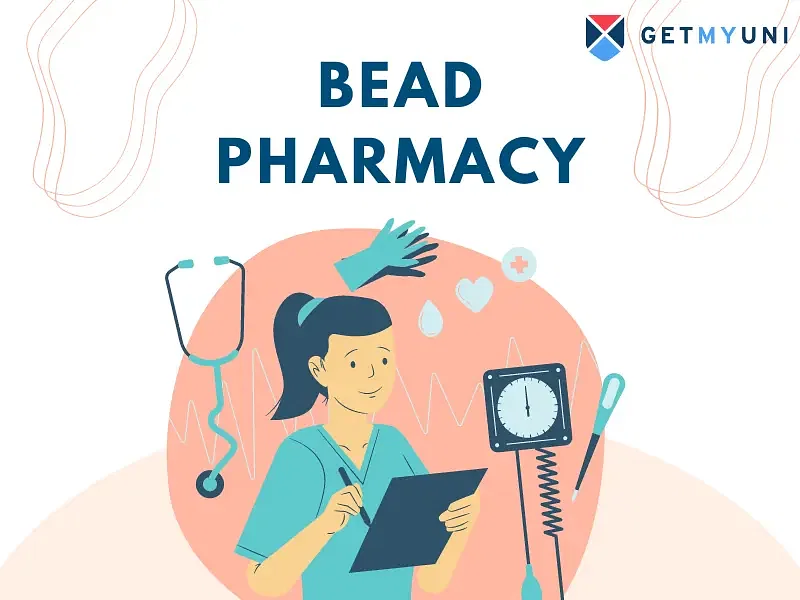 BEAD Pharmacy 2024: Eligibility, Admission, Fees, Result