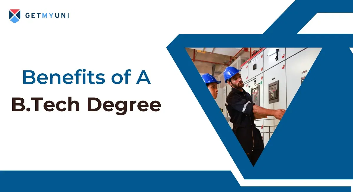 Benefits of a B.Tech Degree