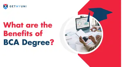 What are the Benefits of BCA Degree?