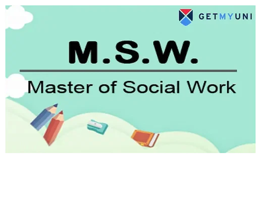 Best MSW Specializations in India: Eligibility, Fees, Top Colleges