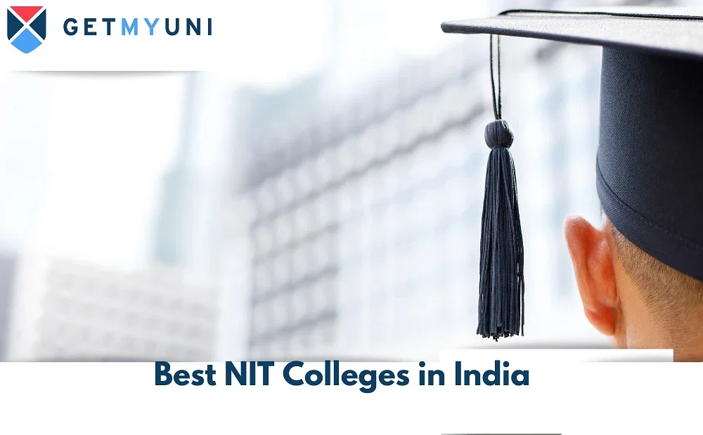 Best NITs Colleges in India 2024: Based on NIRF Ranking