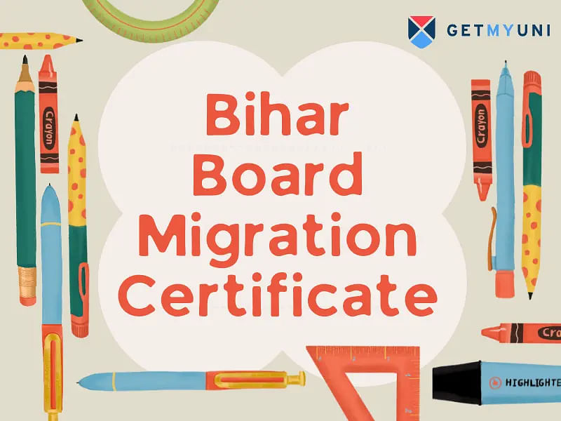 Bihar Board Migration Certificate 2024: Application Form, Steps