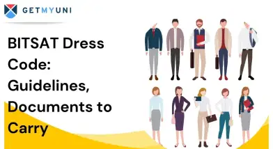 BITSAT Dress Code 2026: Guidelines, Documents to Carry