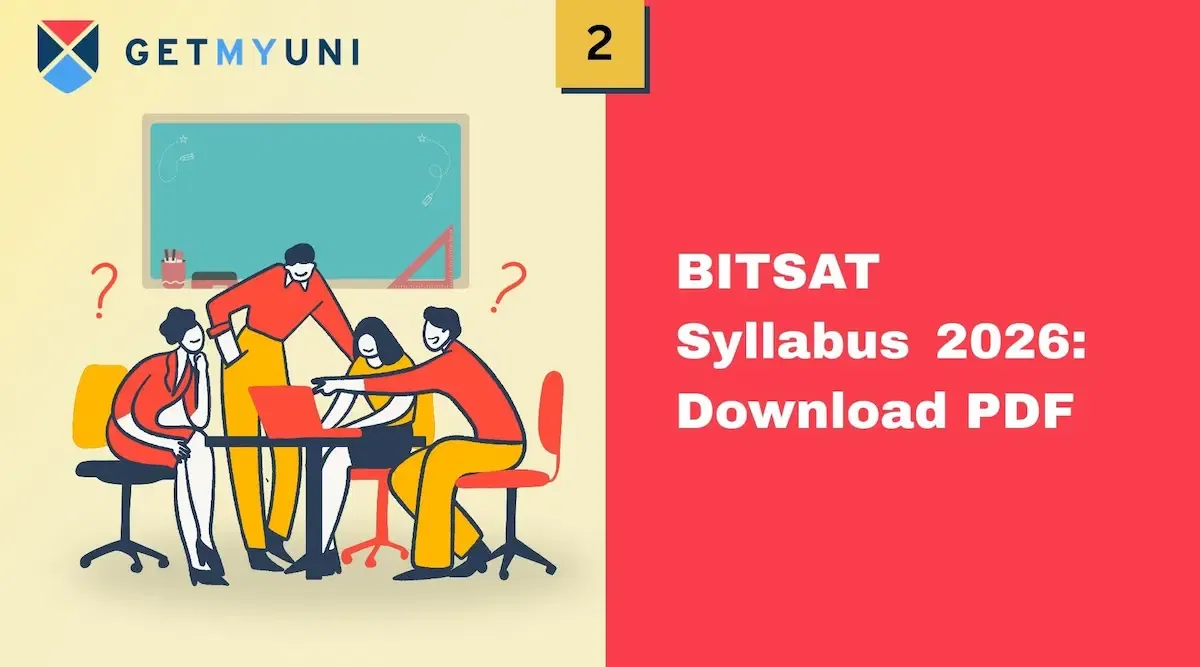 BITSAT Syllabus 2026: Download PDF, Subject-Wise Topics 