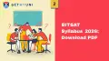 BITSAT Syllabus 2026: Download PDF, Subject-Wise Topics 