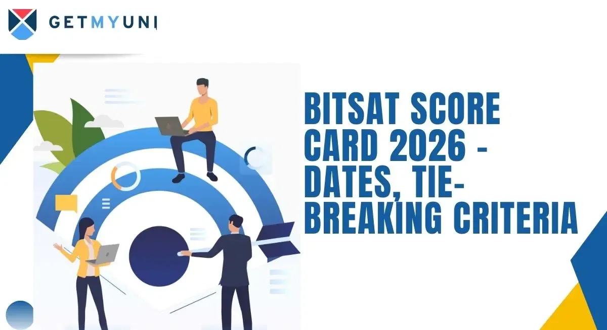 BITSAT Score Card 2026 - Dates, Tie-Breaking Criteria