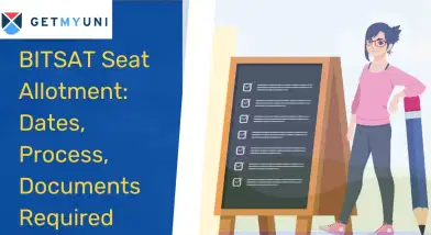 BITSAT Seat Allotment 2026: Dates, Process, Documents Required