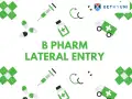 B Pharm Lateral Entry 2026: Eligibility, Admission, Colleges, Syllabus