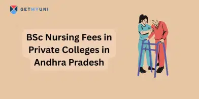 BSc Nursing Fees in Private Colleges in Andhra Pradesh 2025