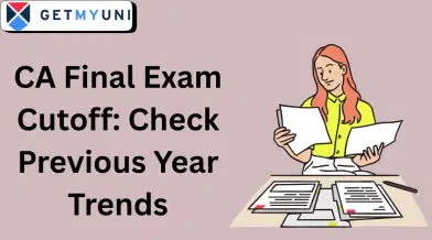 CA Final Cutoff 2026: Check Qualifying Marks, Passing Percentage, Previous Year Trends
