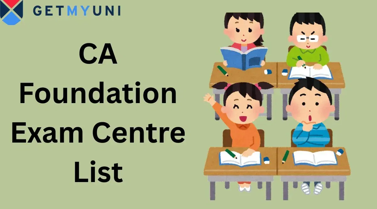 CA Foundation Exam Centres 2026: Check State-Wise Test City Names and Codes