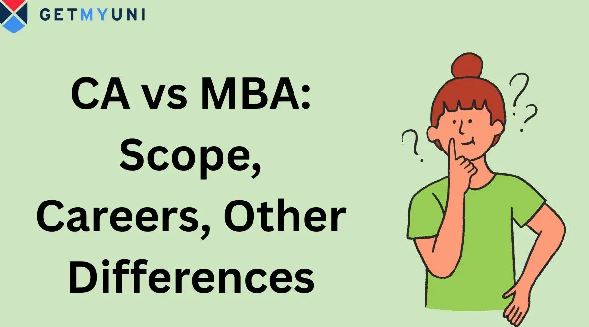 CA vs MBA: Which is Better?