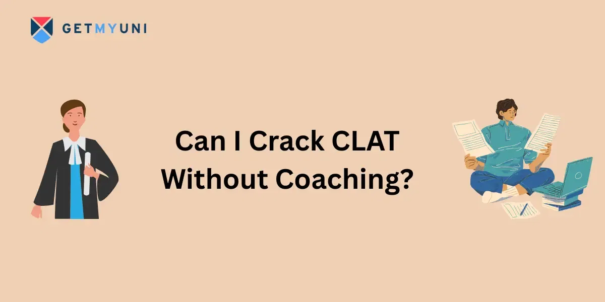 Can I Crack CLAT Without Coaching