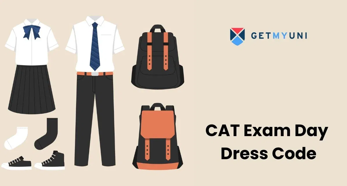 CAT Exam Day Dress Code 2025: Know What to Wear