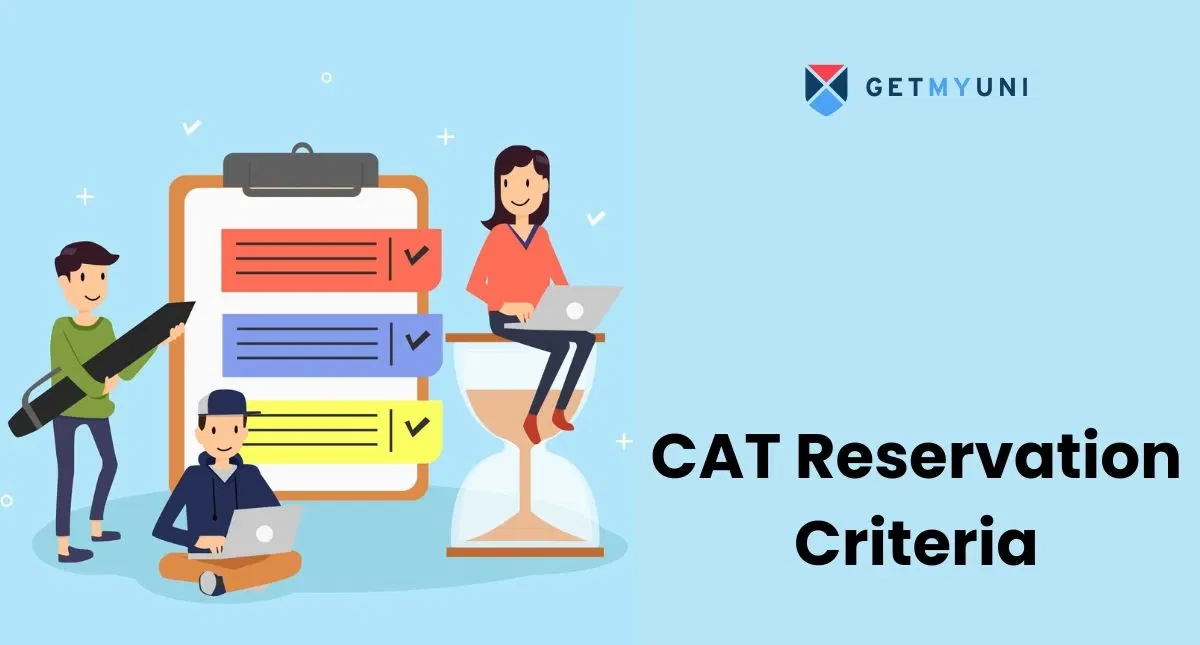 CAT Reservation Criteria: IIM CAT Reservation for UR, OBC, SC, ST, EWS and PwD Categories
