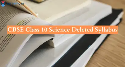 CBSE Class 10 Science Deleted Syllabus 2025-26 - Download PDF