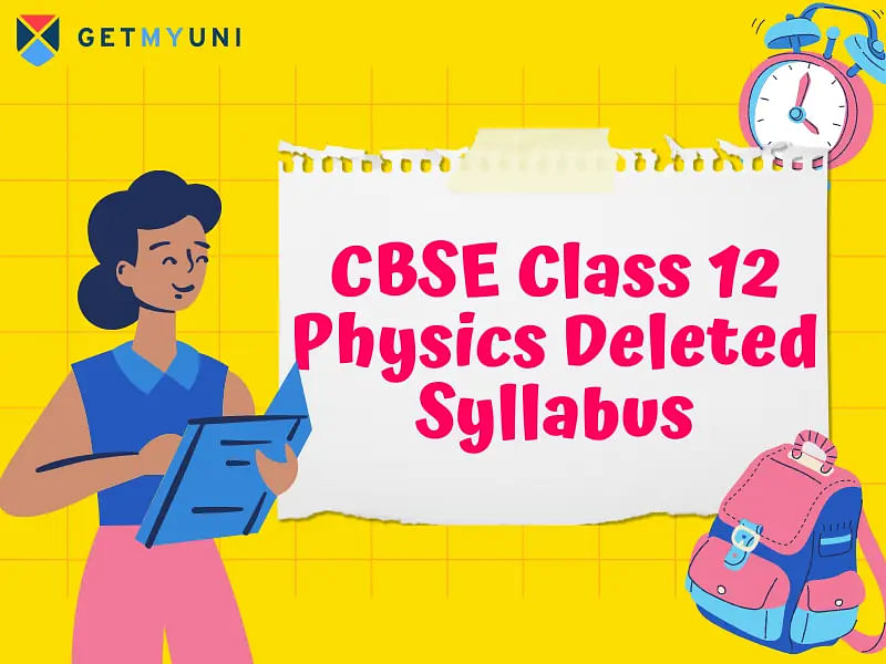 CBSE Class 12 Physics Deleted Syllabus 2024-25 - Download PDF