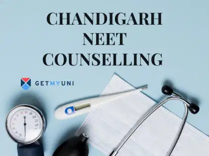 Chandigarh NEET Counselling 2025: Dates, Registration, Seat Reservation