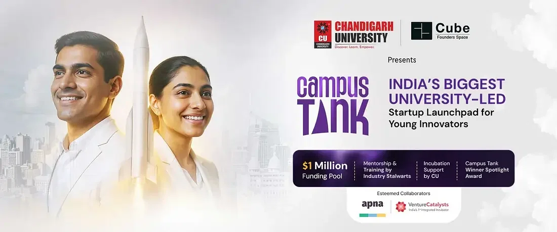 Chandigarh University Becomes Academic & Incubation Partner for Campus Tank to Empower Future Student Entrepreneurs!