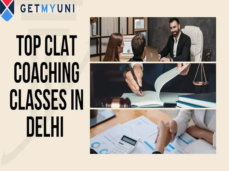 Top CLAT Coaching Classes in Delhi 2024