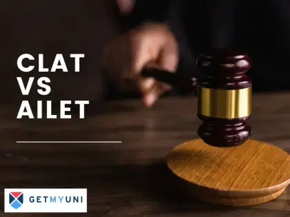 CLAT vs AILET: Eligibility, Syllabus, Exam Pattern, Books