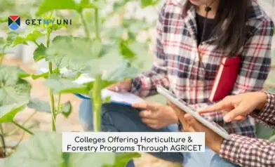 Colleges Offering Horticulture & Forestry Programs Through AGRICET 2025