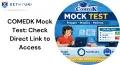 COMEDK Mock Test (Out): Check Direct Link to Access