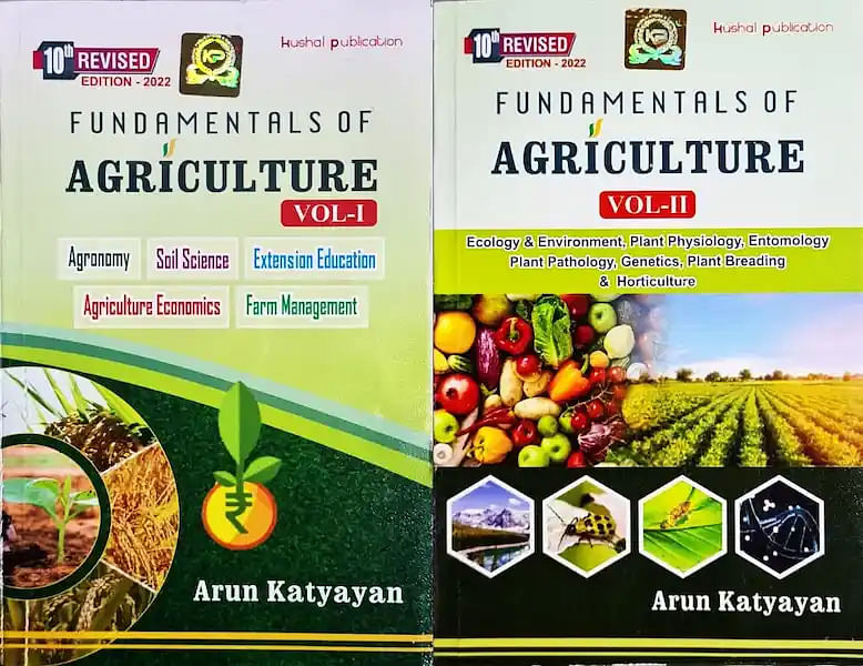 Fundamentals of Agriculture- Volume-1 and 2 by Arun Katyayan
