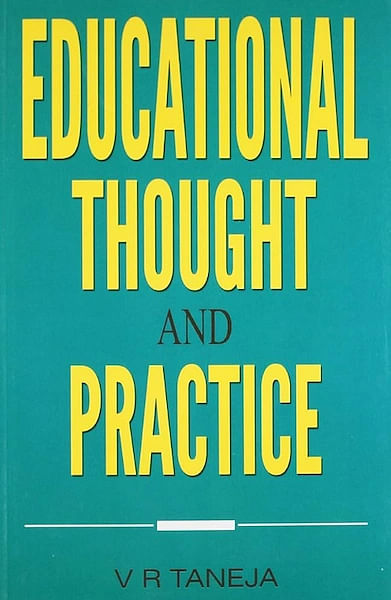 Educational Thought and Practice by V.R. Taneja