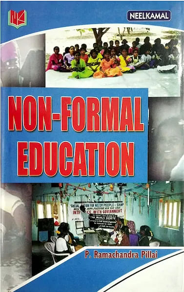 Non-formal education by P.Ramachandra Pillai