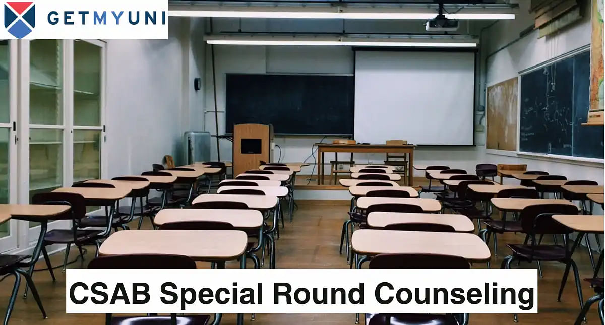 CSAB Special Round Counseling 2024 Explained: Key Dates, How to Register, Choice Filling, and Seat Allotment Details