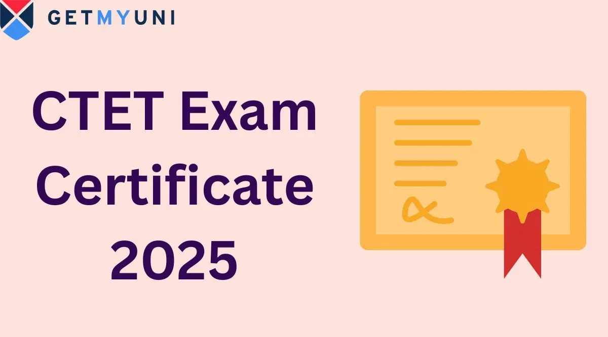 CTET Certificate 2025: Steps to Download, Validity, Digilocker