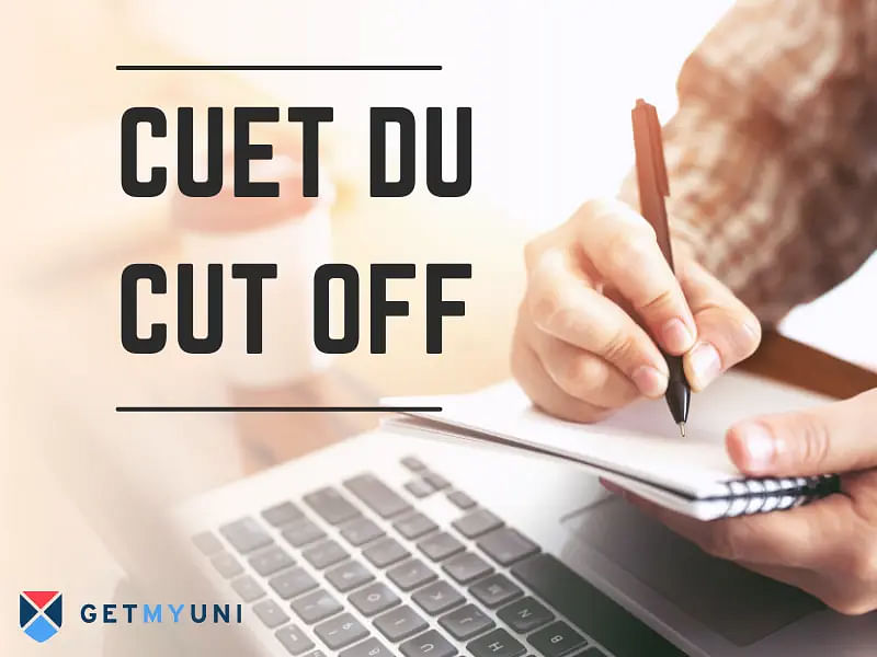 CUET DU Cut off 2024: Check College Wise Delhi University Cut Off for UG Admissions