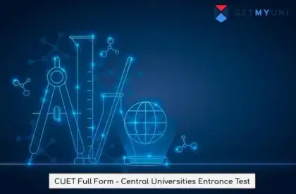 CUET Full Form - Central Universities Entrance Test 2026