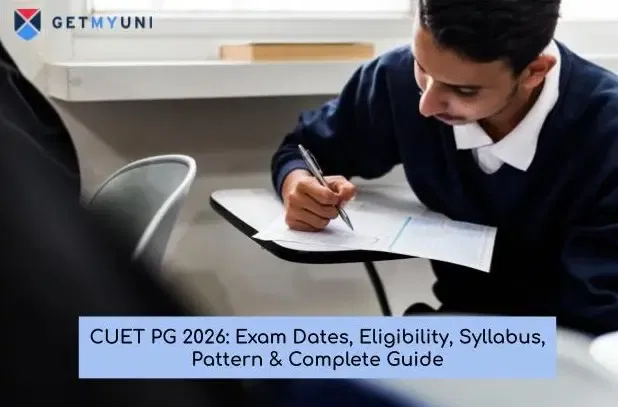 CUET PG 2026: Exam Dates, Eligibility, Syllabus, Pattern & Complete Guide