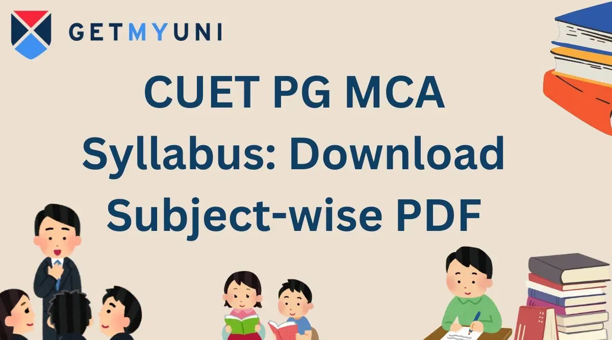 CUET PG MCA Syllabus 2026: Download Subject-wise PDF
